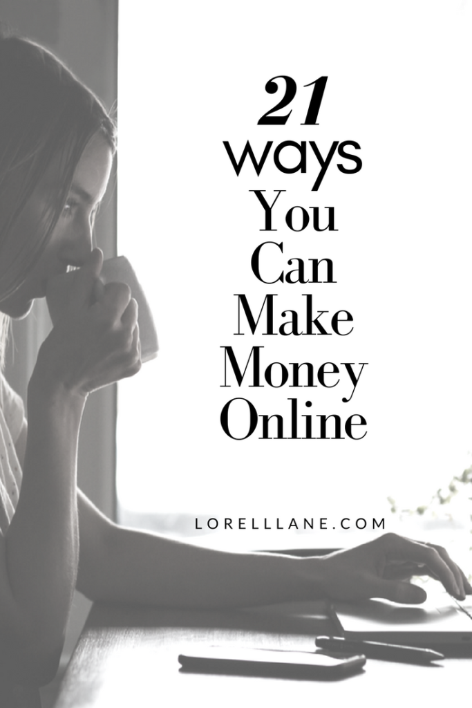 21 Ways You Can Make Money Online