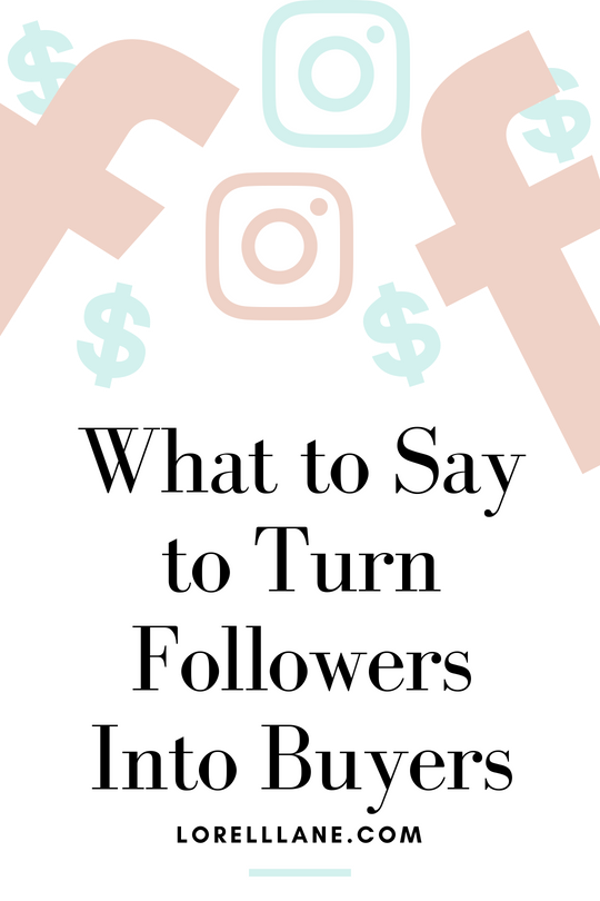 What to Say to Turn Followers Into Buyers 